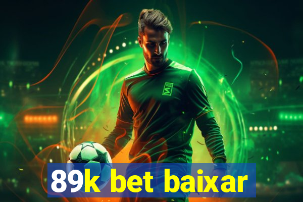 89k bet baixar